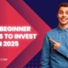 Best beginner stocks to invest in 2025